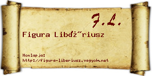 Figura Libériusz névjegykártya